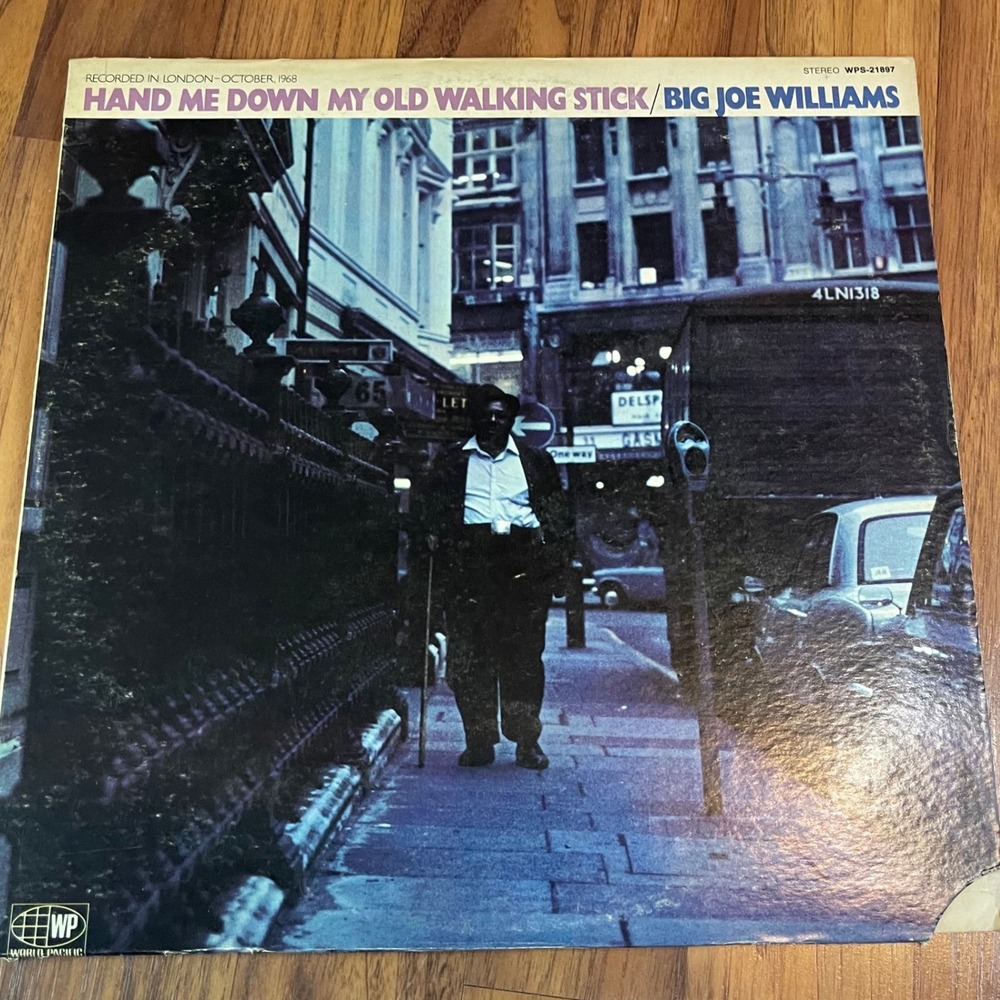Big Joe Williams Hand Me Down My Old Walking Stick Vinyl LP World Pacific 1969